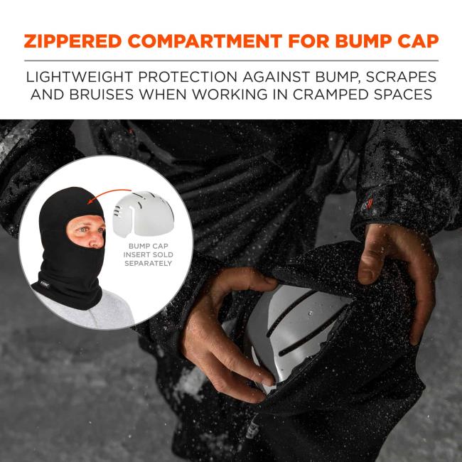 Zippered compartment for bump cap: lightweight protection against bump, scrapes and bruises when working in cramped spaces. Small image shows bump cap with arrow pointing to balaclava and says Òbump cap insert sold separatelyÓ.