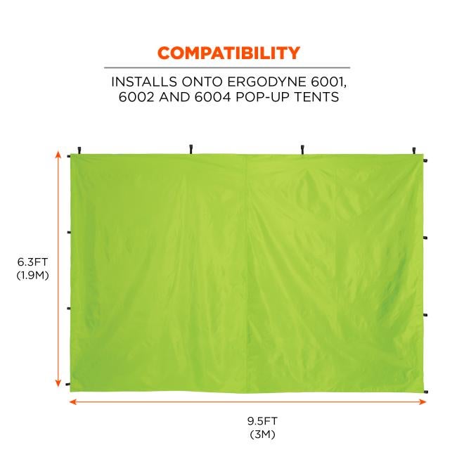 Compatibility. Installs onto Ergodyne 6001, 6002 and 6004 pop up tents. Dimensions are shown as 6.3 ft tall or 1.9 m and 9.5 ft wide or 3 m.